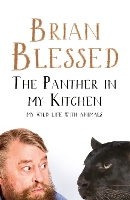 Book Cover for The Panther In My Kitchen by Brian Blessed