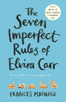 Book Cover for The Seven Imperfect Rules of Elvira Carr by Frances Maynard
