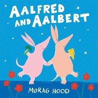 Book Cover for Aalfred and Aalbert by Morag Hood