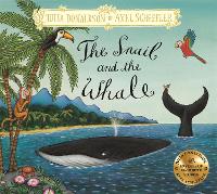 Book Cover for The Snail and the Whale by Julia Donaldson