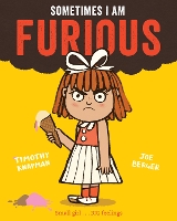 Book Cover for Sometimes I Am Furious by Timothy Knapman