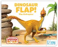 Book Cover for Dinosaur Flap! The Oviraptor by Peter Curtis, Jeanne Willis