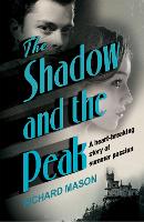 Book Cover for The Shadow and the Peak by Richard Mason