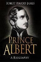 Book Cover for Prince Albert by Robert Rhodes James