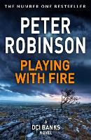 Book Cover for Playing With Fire by Peter Robinson