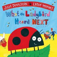 Book Cover for What the Ladybird Heard Next by Julia Donaldson