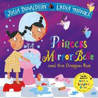 Book Cover for Princess Mirror-Belle and the Dragon Pox by Julia Donaldson