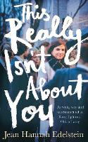 Book Cover for This Really Isn't About You by Jean Hannah Edelstein