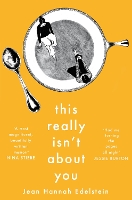 Book Cover for This Really Isn't About You by Jean Hannah Edelstein