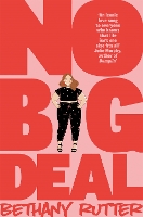 Book Cover for No Big Deal by Bethany Rutter