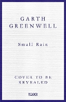 Book Cover for Small Rain by Garth Greenwell