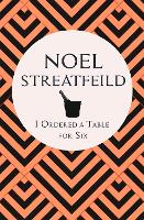 Book Cover for I Ordered a Table for Six by Noel Streatfeild