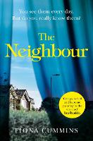 Book Cover for The Neighbour by Fiona Cummins