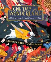 Book Cover for One Day in Wonderland by Kathleen Krull