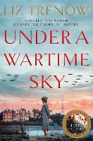 Book Cover for Under a Wartime Sky by Liz Trenow