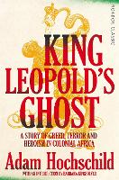 Book Cover for King Leopold's Ghost by Adam Hochschild, Barbara Kingsolver