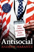 Book Cover for Antisocial by Andrew Marantz