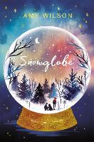 Book Cover for Snowglobe by Amy Wilson