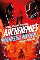 Book Cover for Archenemies by Marissa Meyer