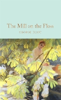 Book Cover for The Mill on the Floss by George Eliot, Kathryn Hughes