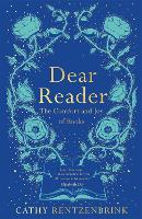 Book Cover for Dear Reader by Cathy Rentzenbrink