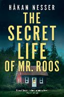 Book Cover for The Secret Life of Mr Roos by Hakan Nesser