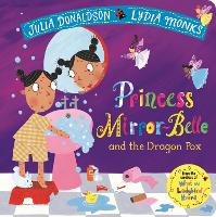 Book Cover for Princess Mirror-Belle and the Dragon Pox by Julia Donaldson