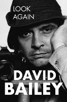 Book Cover for Look Again by David Bailey