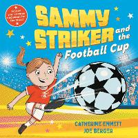 Book Cover for Sammy Striker and the Football Cup by Catherine Emmett