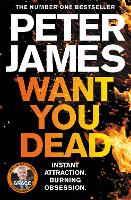 Book Cover for Want You Dead by Peter James