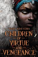 Book Cover for Children of Virtue and Vengeance by Tomi Adeyemi