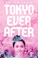 Book Cover for Tokyo Ever After by Emiko Jean