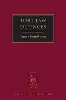 Book Cover for Tort Law Defences by Dr James (University of Oxford, UK) Goudkamp