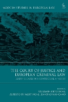 Book Cover for The Court of Justice and European Criminal Law by Valsamis (University of Liverpool, UK) Mitsilegas