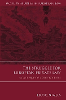 Book Cover for The Struggle for European Private Law by Leone (University of Exeter, UK) Niglia