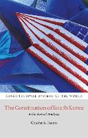 Book Cover for The Constitution of South Korea by Chaihark (Yonsei University, South Korea) Hahm