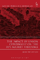 Book Cover for The Impact of Union Citizenship on the EU's Market Freedoms by Alina Tryfonidou