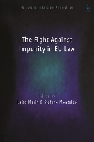 Book Cover for The Fight Against Impunity in EU Law by Luisa European University Institute Marin