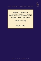 Book Cover for Private Power, Online Information Flows and EU Law by Angela (University of Strathclyde, UK) Daly