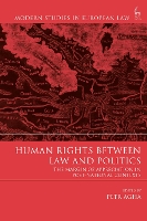 Book Cover for Human Rights Between Law and Politics by Petr Agha