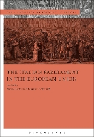 Book Cover for The Italian Parliament in the European Union by Professor Nicola (LUISS Guido Carli University, Italy) Lupo