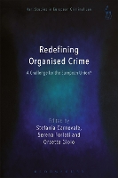 Book Cover for Redefining Organised Crime: A Challenge for the European Union? by Stefania University of Ferrara Carnevale