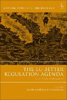 Book Cover for The EU Better Regulation Agenda by Sacha (College of Europe) Garben