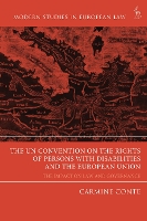Book Cover for The UN Convention on the Rights of Persons with Disabilities and the European Union by Dr Carmine (Migration Policy Group, Brussels) Conte