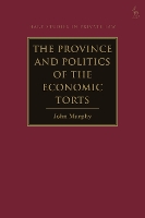 Book Cover for The Province and Politics of the Economic Torts by John (University of Lancaster, UK) Murphy