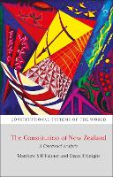 Book Cover for The Constitution of New Zealand by Dr Matthew SR, QC (High Court of New Zealand) Palmer, Dean R (Victoria University, New Zealand) Knight