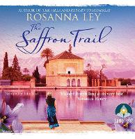 Book Cover for The Saffron Trail by Rosanna Ley