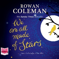 Book Cover for We Are All Made of Stars by Rowan Coleman