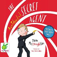 Book Cover for The Accidental Secret Agent by Tom McLaughlin