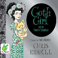 Book Cover for Goth Girl and the Sinister Symphony by Chris Riddell